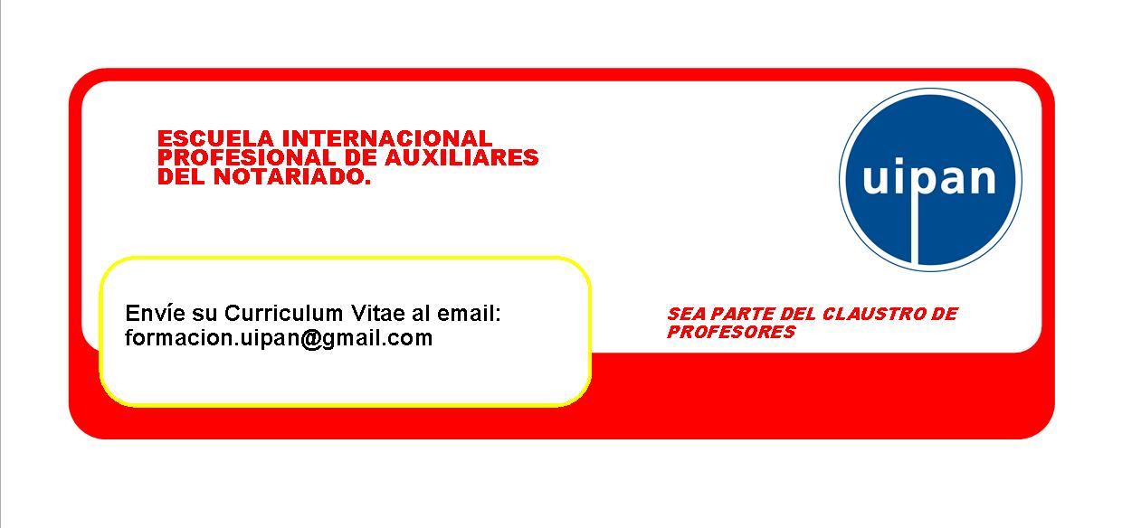 Forme parte del claustro de profesores de la ESCUELA INTERNACIONAL PROFESIONAL DE AUXILIARES DEL NOTARIADO.